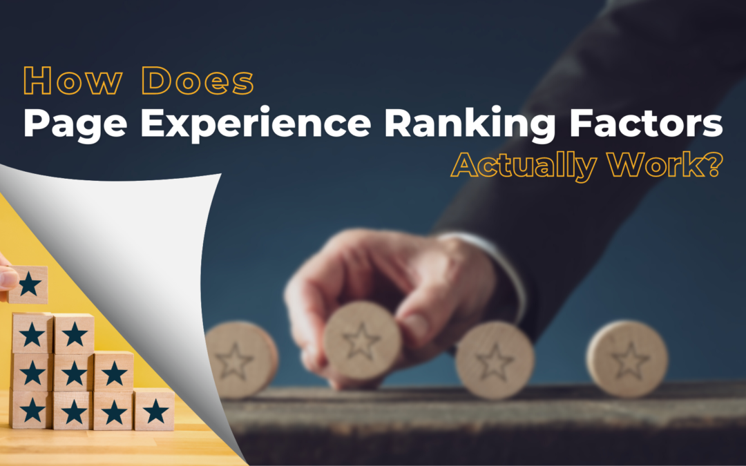 How Page Experience Ranking Factors Actually Work