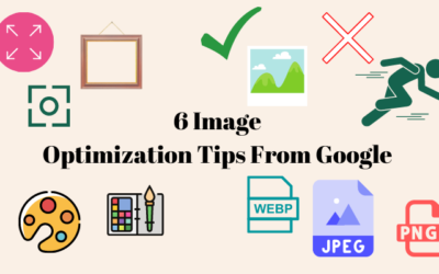 How to Optimize your Website Images with 6 Easy Tips From Google