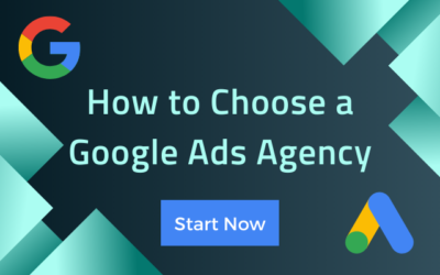 How Do I Choose the Right Google Ads Agency?