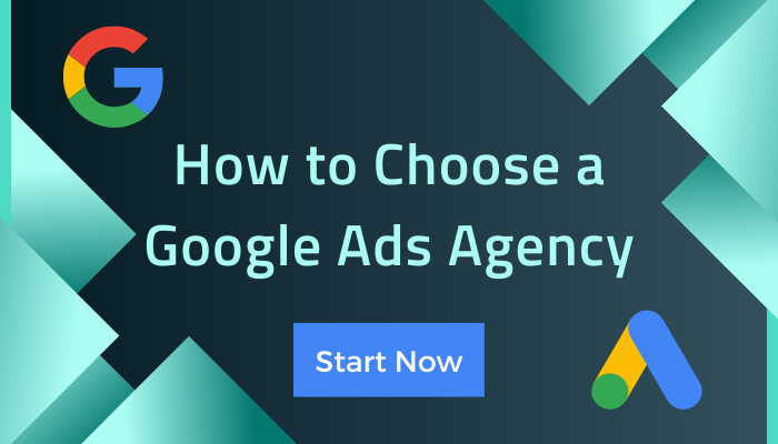 How Do I Choose the Right Google Ads Agency?